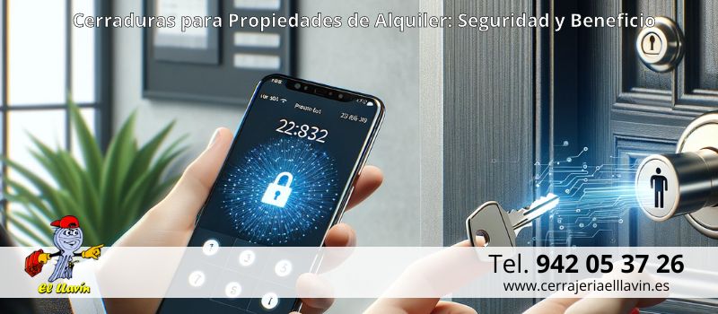 Cerraduras para Propiedades de Alquiler en Santander: Seguridad y Conveniencia en tu Alquiler