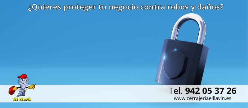 Cómo proteger tu negocio con cerraduras de seguridad